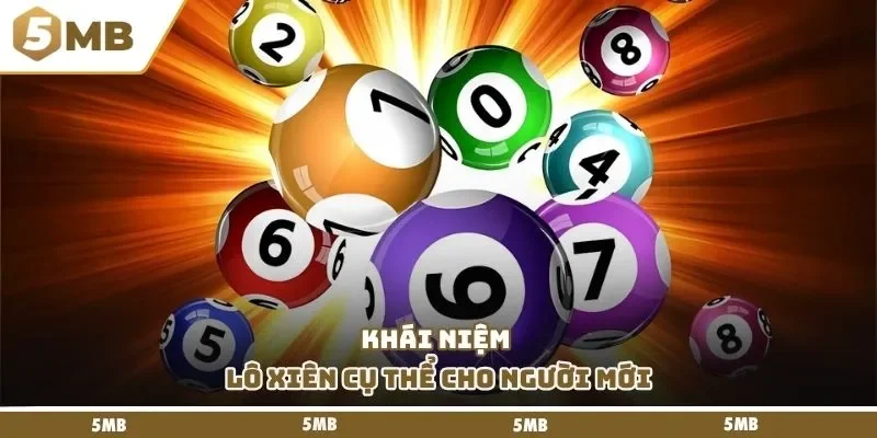 Khái niệm lô xiên cụ thể cho người mới