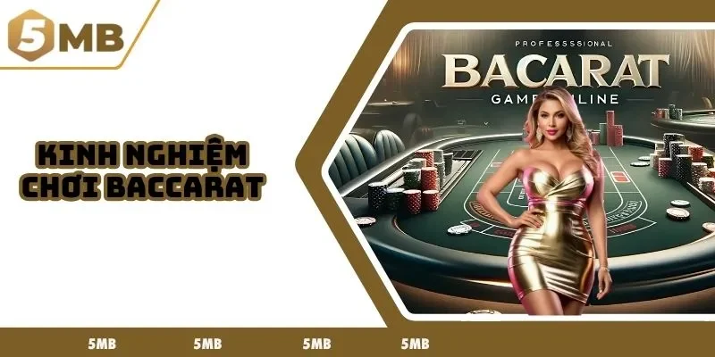 kinh nghiệm chơi baccarat