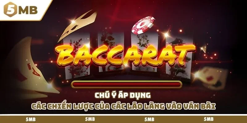 Chú ý áp dụng các chiến lược của các lão làng vào ván bài