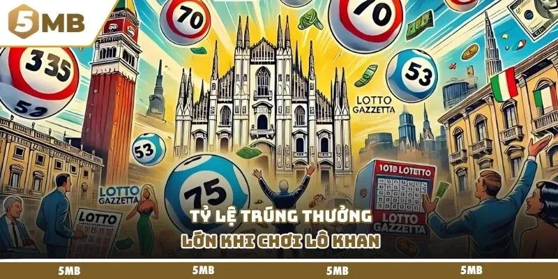 Tỷ lệ trúng thưởng lớn khi chơi lô khan