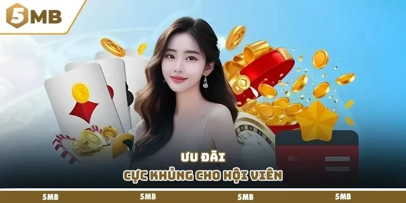 Ưu đãi cực khủng cho hội viên